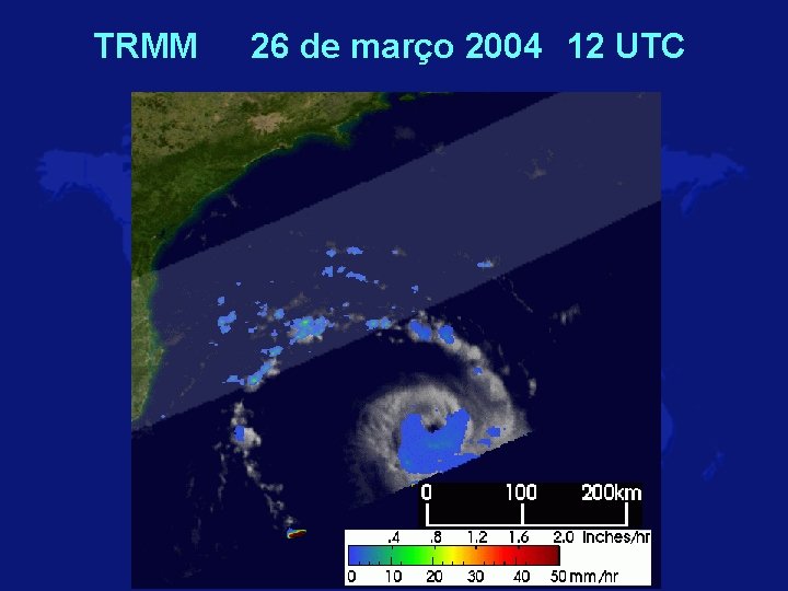 TRMM 26 de março 2004 12 UTC 