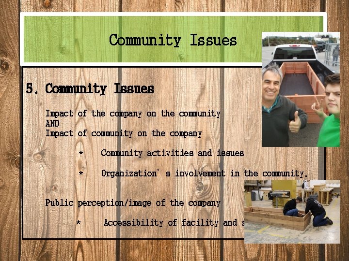 Community Issues 5. Community Issues Impact of the company on the community AND Impact Community Issues 5. Community Issues Impact of the company on the community AND Impact