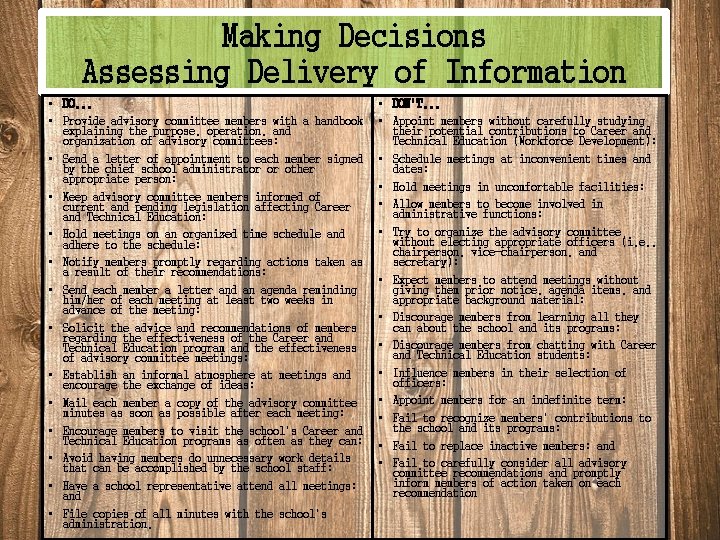 Making Decisions Assessing Delivery of Information • DO. . . • Provide advisory committee Making Decisions Assessing Delivery of Information • DO. . . • Provide advisory committee