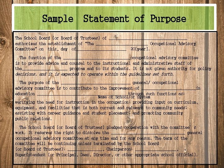 Sample Statement of Purpose The School Board (or Board of Trustees) of __________________ authorizes