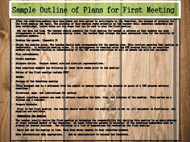 Sample Outline of Plans for First Meeting • After the committee members have been