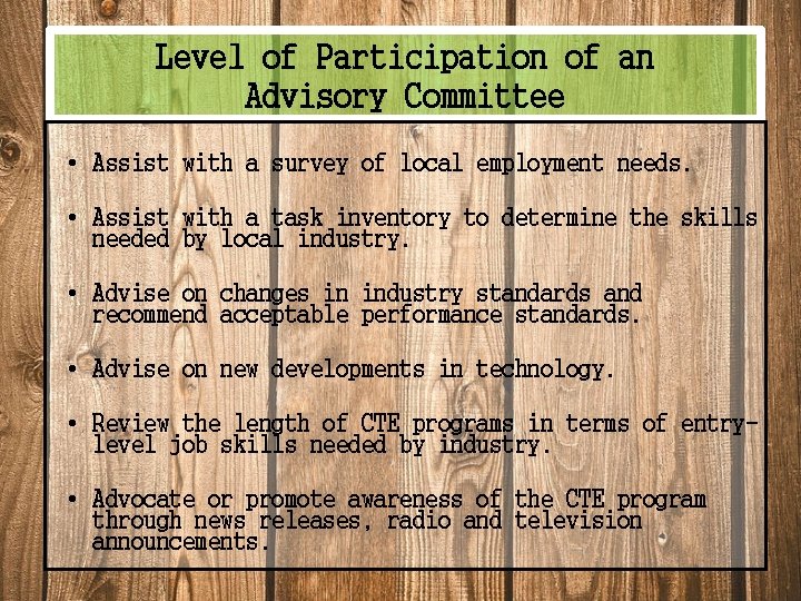 Level of Participation of an Advisory Committee • Assist with a survey of local Level of Participation of an Advisory Committee • Assist with a survey of local