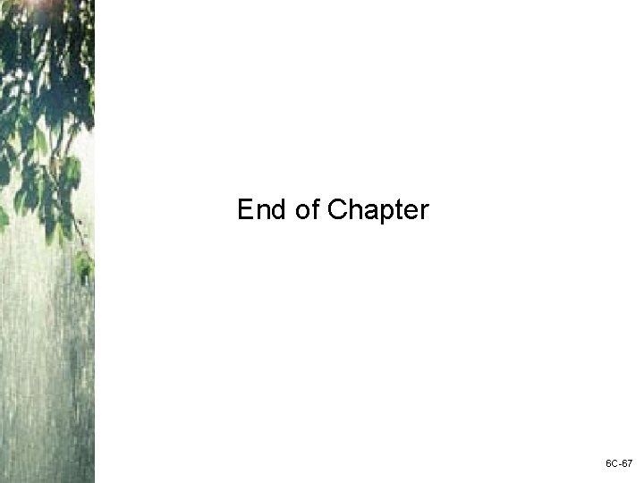 End of Chapter 6 C-67 