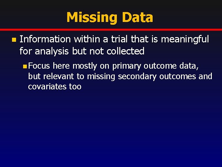 CTN Design Analysis Workshop Handling Missing Data in