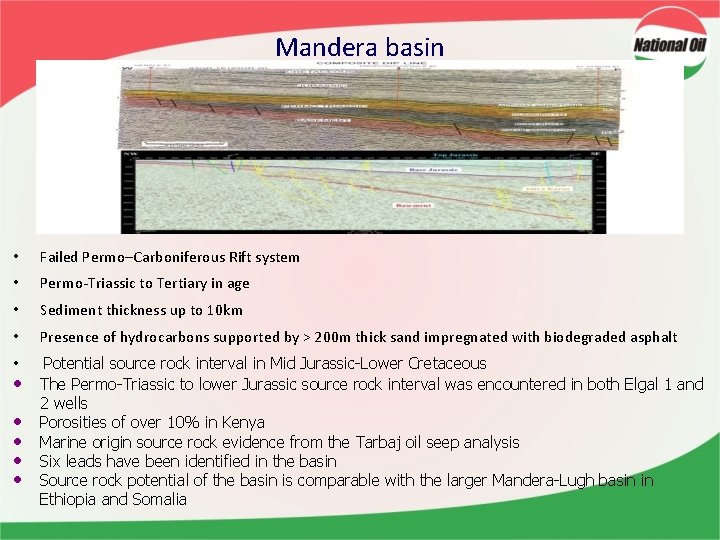 Mandera basin • Failed Permo–Carboniferous Rift system • Permo-Triassic to Tertiary in age •