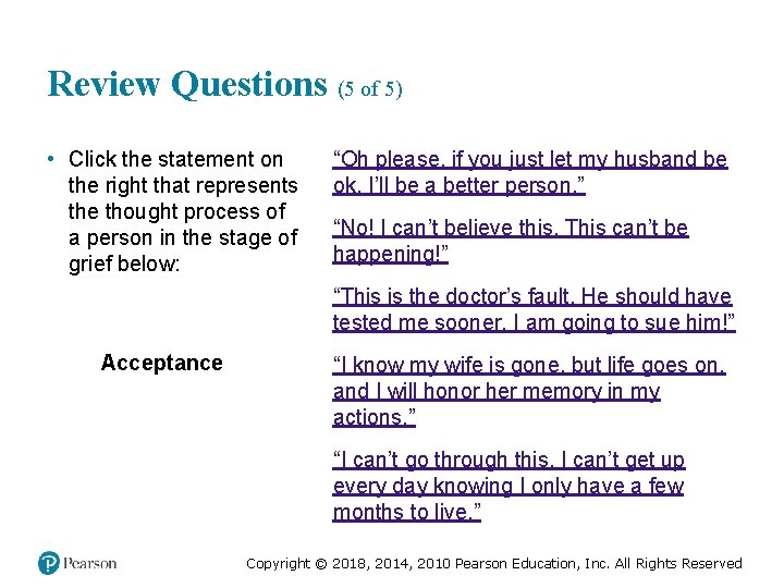 Review Questions (5 of 5) • Click the statement on the right that represents