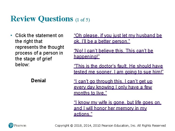 Review Questions (1 of 5) • Click the statement on the right that represents