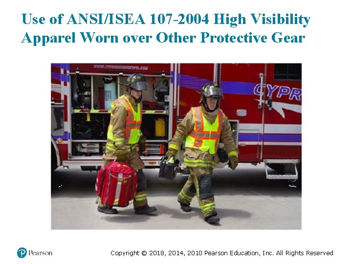 Use of ANSI/ISEA 107 -2004 High Visibility Apparel Worn over Other Protective Gear Copyright