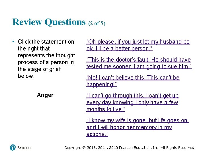 Review Questions (2 of 5) • Click the statement on the right that represents