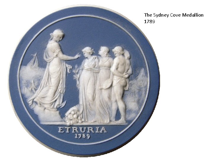 The Sydney Cove Medallion 1789 