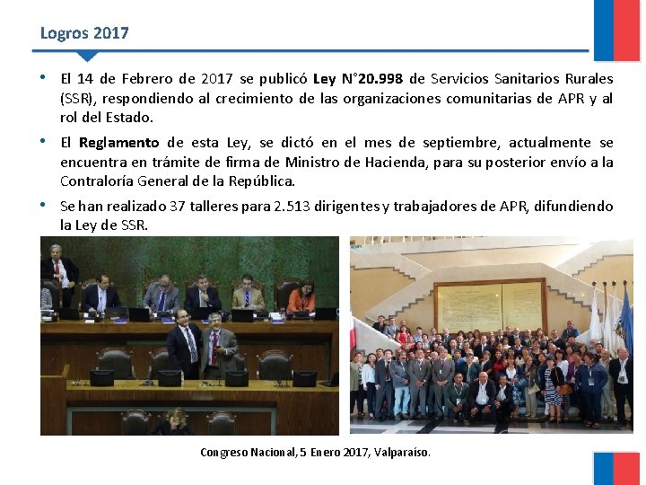 Logros 2017 • El 14 de Febrero de 2017 se publicó Ley N° 20.