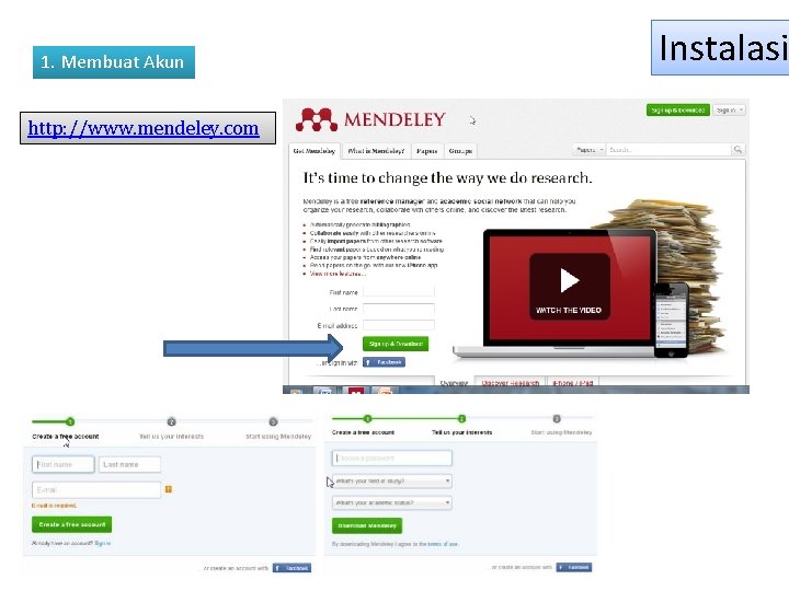 1. Membuat Akun http: //www. mendeley. com Instalasi 
