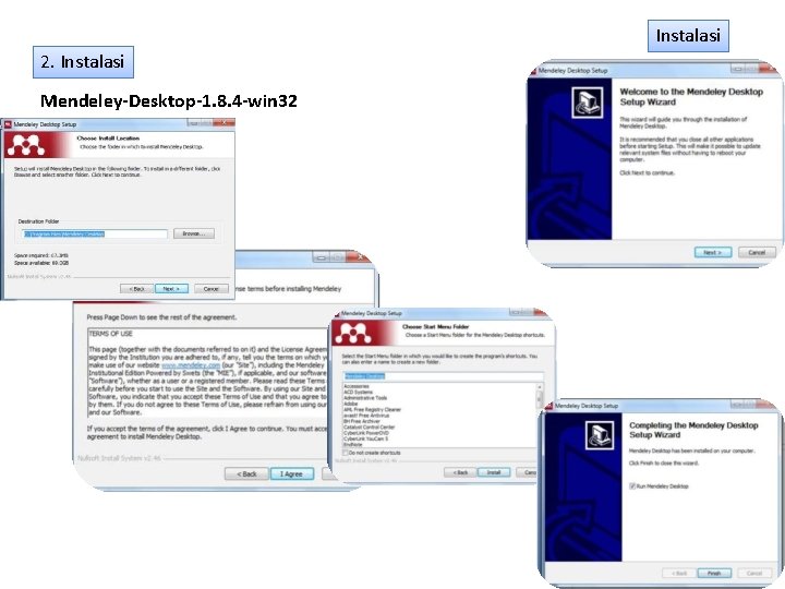 Instalasi 2. Instalasi Mendeley-Desktop-1. 8. 4 -win 32 