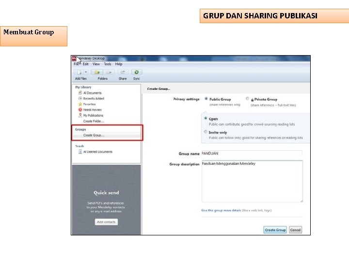GRUP DAN SHARING PUBLIKASI Membuat Group 