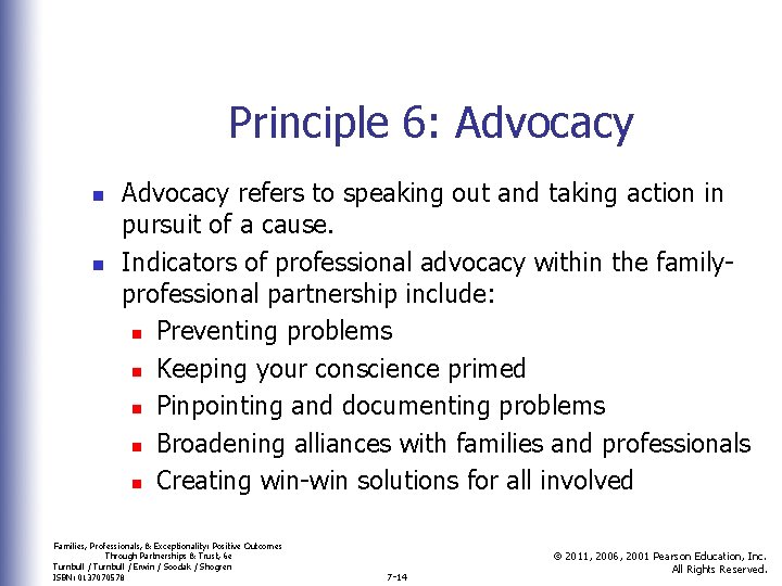 Principle 6: Advocacy n n Advocacy refers to speaking out and taking action in Principle 6: Advocacy n n Advocacy refers to speaking out and taking action in