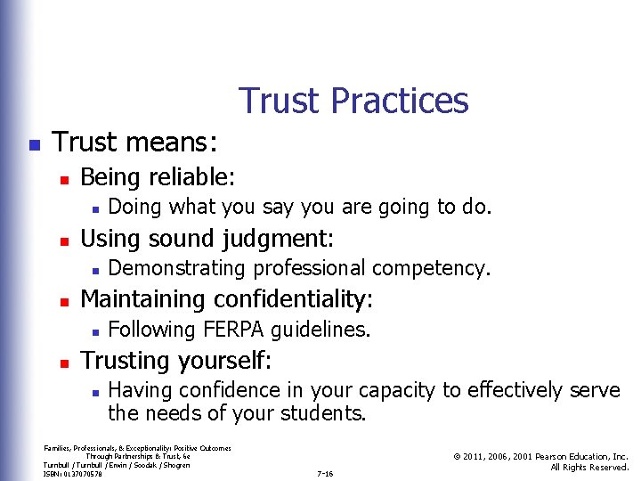 Trust Practices n Trust means: n Being reliable: n n Using sound judgment: n Trust Practices n Trust means: n Being reliable: n n Using sound judgment: n