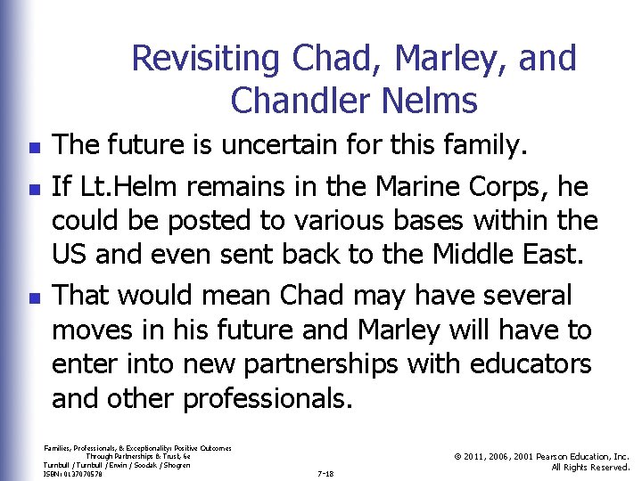 Revisiting Chad, Marley, and Chandler Nelms n n n The future is uncertain for Revisiting Chad, Marley, and Chandler Nelms n n n The future is uncertain for