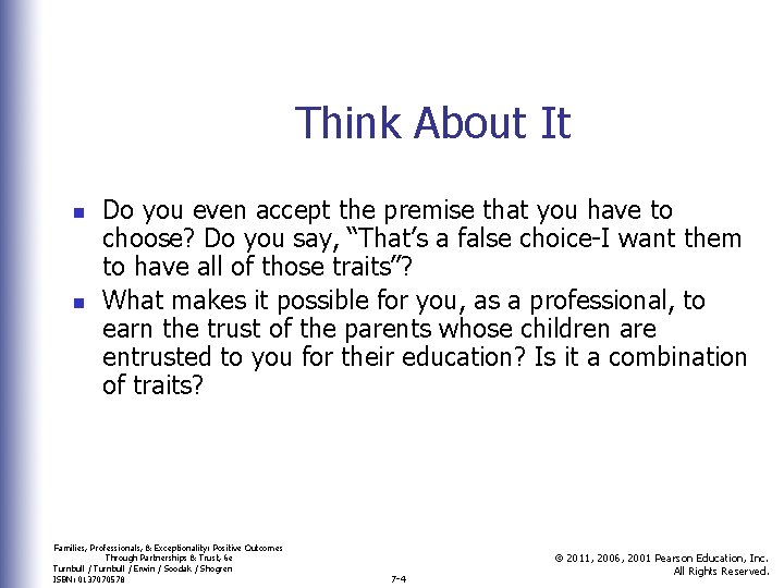 Think About It n n Do you even accept the premise that you have Think About It n n Do you even accept the premise that you have