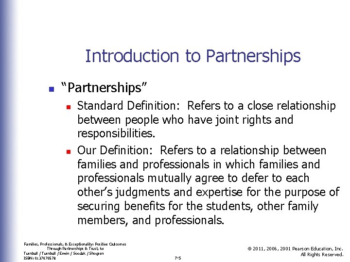 Introduction to Partnerships n “Partnerships” n n Standard Definition: Refers to a close relationship Introduction to Partnerships n “Partnerships” n n Standard Definition: Refers to a close relationship
