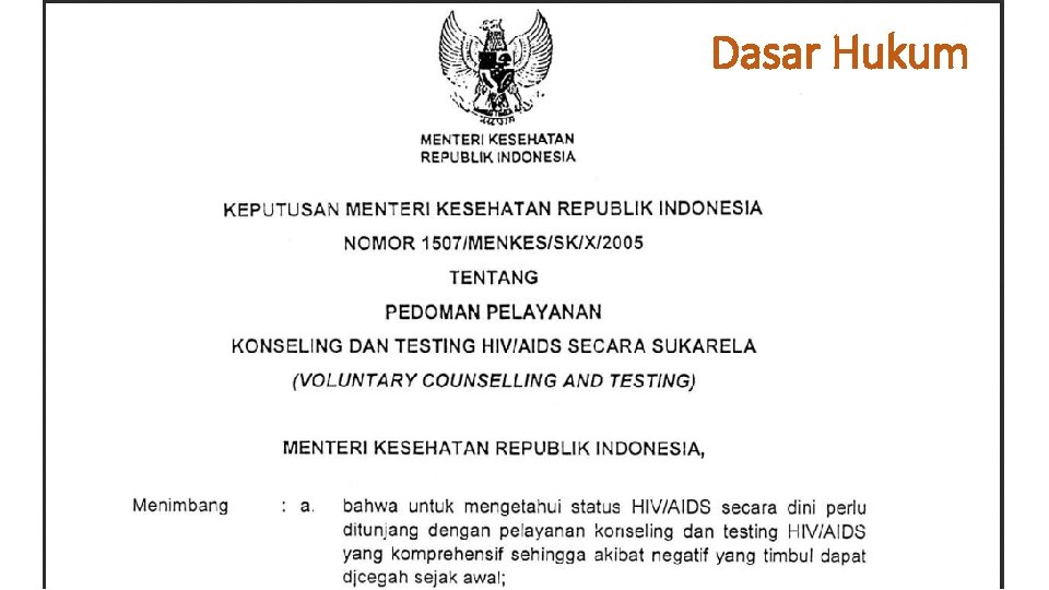 Dasar Hukum 