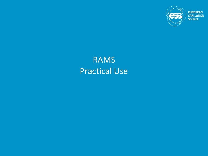 RAMS Practical Use 