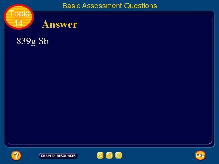 Topic 14 Basic Assessment Questions Answer 839 g Sb 