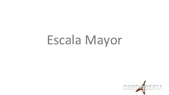 Escala Mayor 