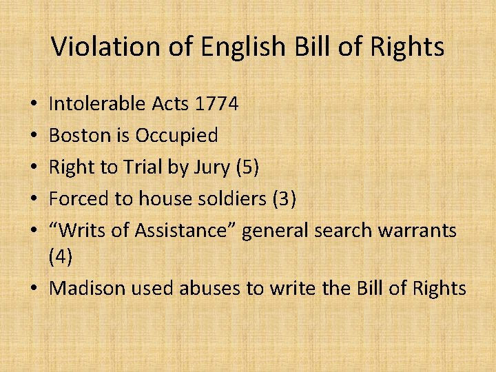 Violation of English Bill of Rights Intolerable Acts 1774 Boston is Occupied Right to