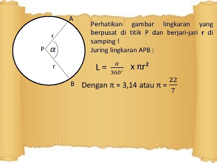  A Perhatikan gambar lingkaran yang berpusat di titik P dan berjari-jari r di