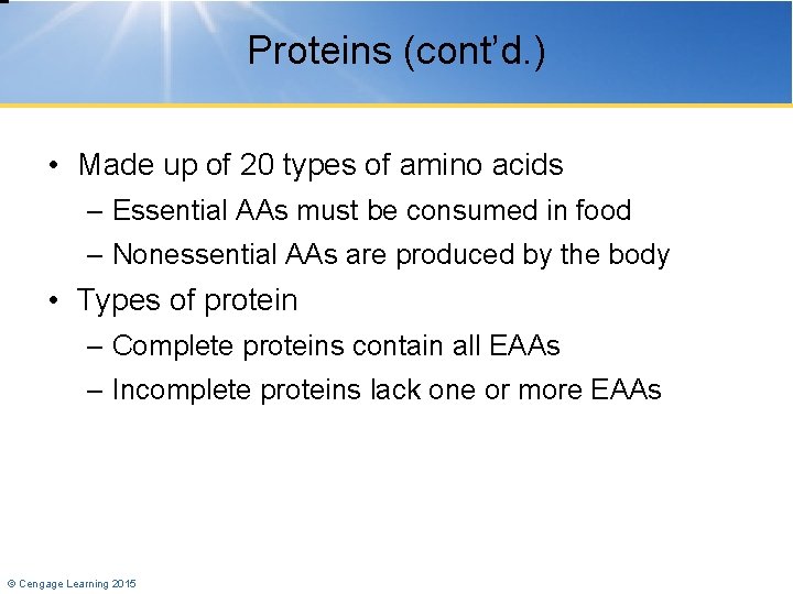 Proteins (cont’d. ) • Made up of 20 types of amino acids – Essential