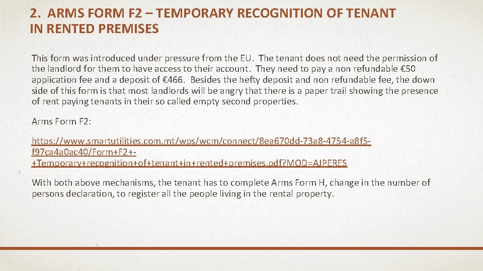 2. ARMS FORM F 2 – TEMPORARY RECOGNITION OF TENANT IN RENTED PREMISES This