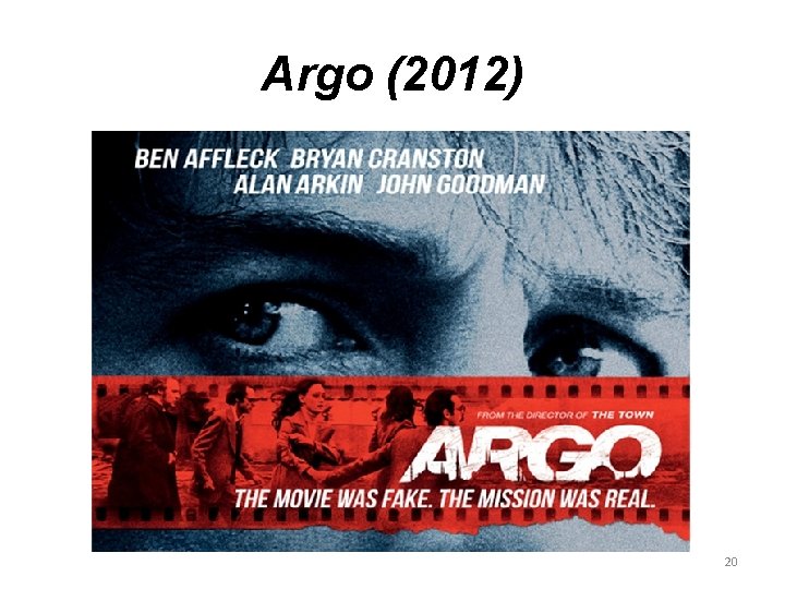 Argo (2012) 20 Argo (2012) 20