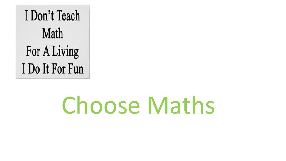 Choose Maths 