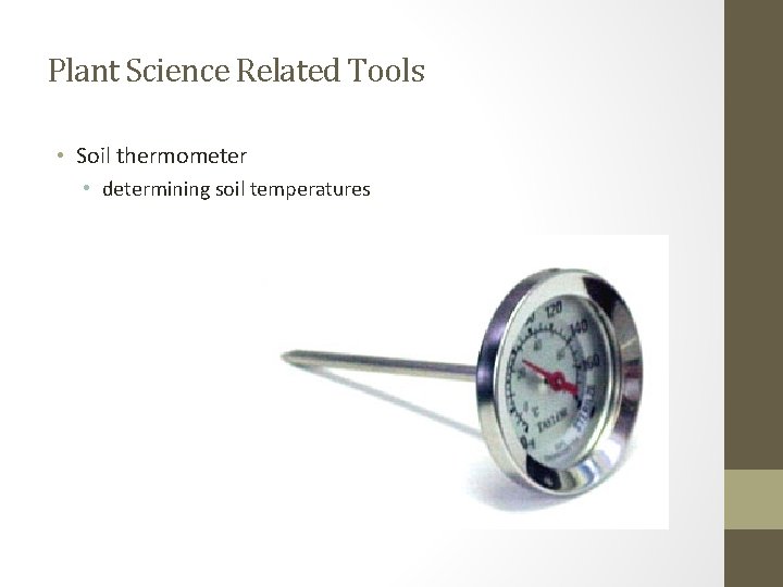 Plant Science Related Tools • Soil thermometer • determining soil temperatures 