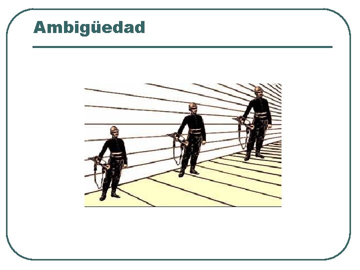 Ambigüedad Ambigüedad