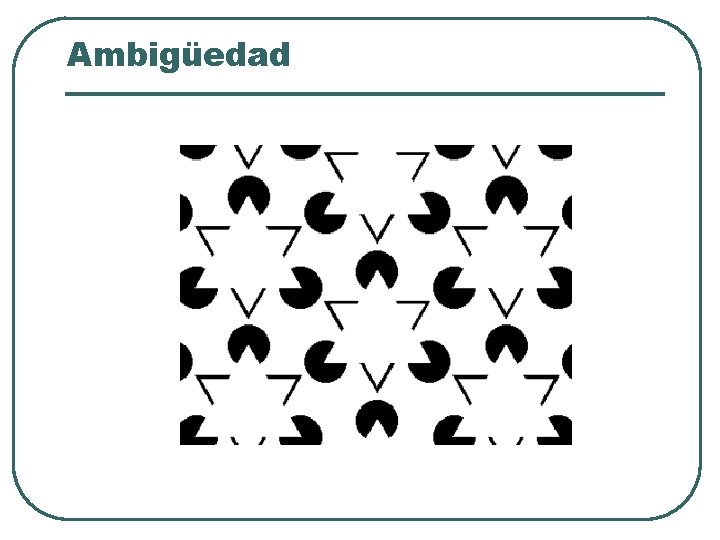 Ambigüedad Ambigüedad