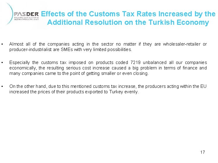 Effects of the Customs Tax Rates Increased by the Additional Resolution on the Turkish