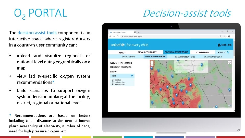 OƧ PORTAL Decision-assist tools The decision-assist tools component is an interactive space where registered