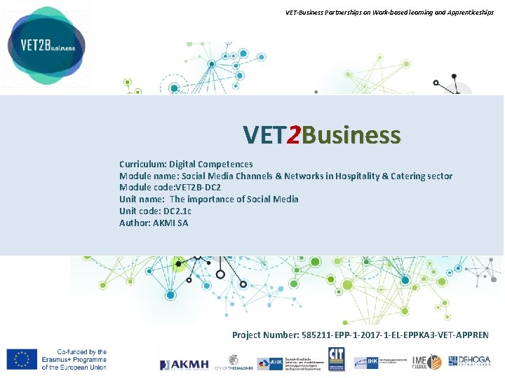 VET-Business Partnerships on Work-based learning and Apprenticeships VET 2 Business Curriculum: Digital Competences Module