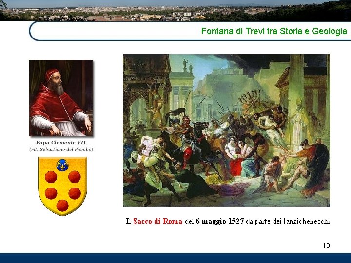 Fontana di Trevi tra Storia e Geologia Il Sacco di Roma del 6 maggio