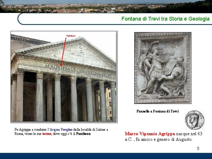 Fontana di Trevi tra Storia e Geologia Agrippa Pannello a Fontana di Trevi Fu