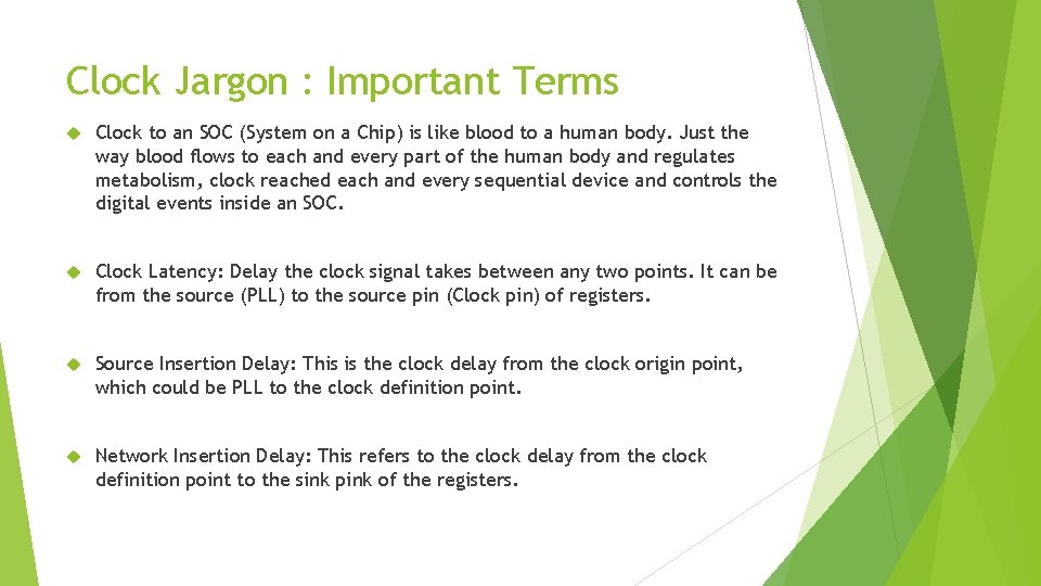 Clock Jargon : Important Terms Clock to an SOC (System on a Chip) is