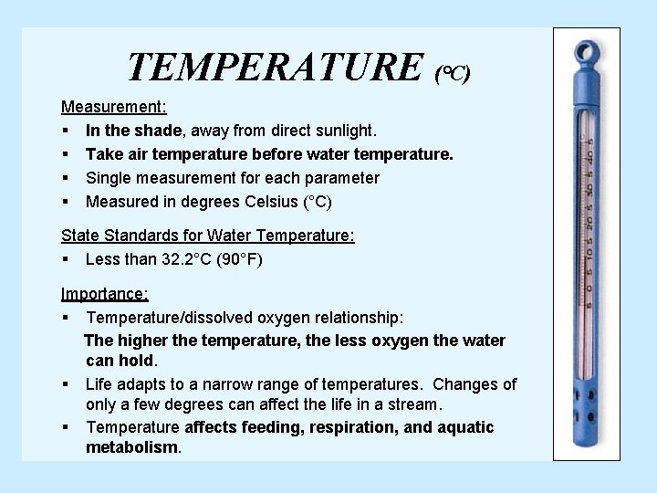 TEMPERATURE (°C) Measurement: § In the shade, away from direct sunlight. § Take air