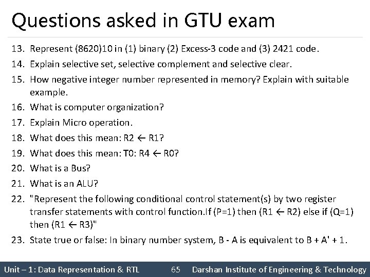 Questions asked in GTU exam 13. Represent (8620)10 in (1) binary (2) Excess 3