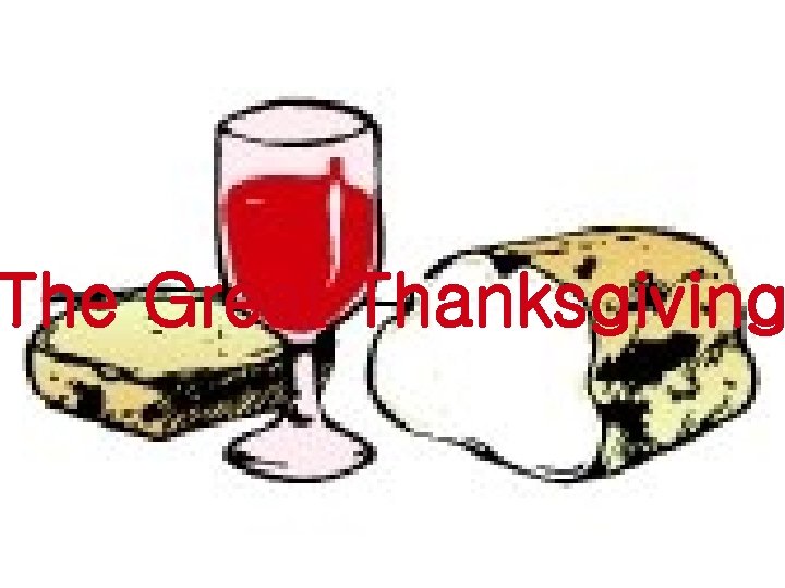 The Great Thanksgiving 