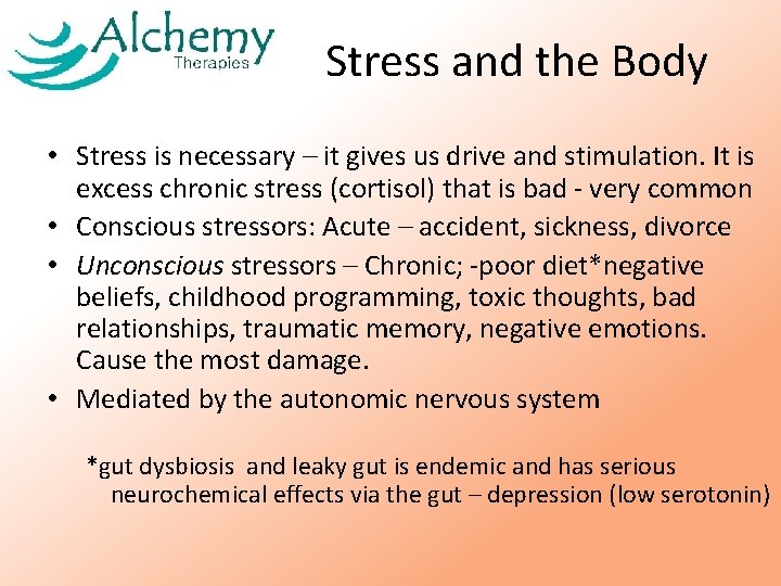 Stress and the Body • Stress is necessary – it gives us drive and Stress and the Body • Stress is necessary – it gives us drive and