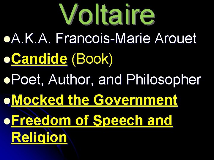 l. A. K. A. Voltaire Francois-Marie Arouet l. Candide (Book) l. Poet, Author, and