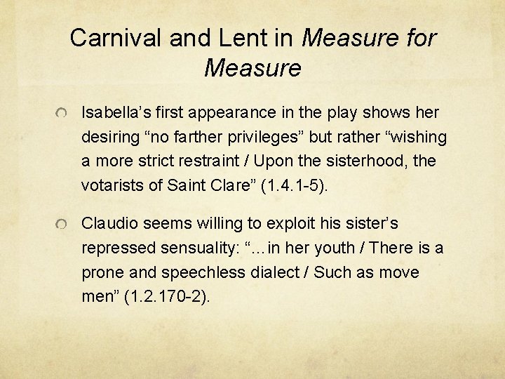 Carnival and Lent in Measure for Measure Isabella’s first appearance in the play shows