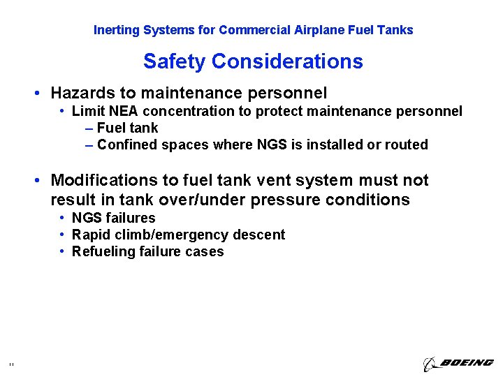 Inerting Systems for Commercial Airplane Fuel Tanks Safety Considerations • Hazards to maintenance personnel