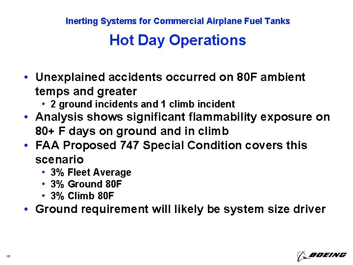 Inerting Systems for Commercial Airplane Fuel Tanks Hot Day Operations • Unexplained accidents occurred